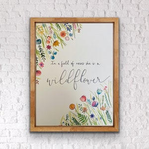 Whimsical In A Field Of Roses She Is A Wildflower Art Print, Corner Stemmed Wildflower Wall Art, Watercolour Wildflower Nursery Art