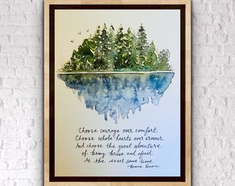 Choose Courage Over Comfort Brene Brown Watercolor Forest Lake Print, Psychology Recovery Watercolor Print, Office Therapy Wall Art, Prints