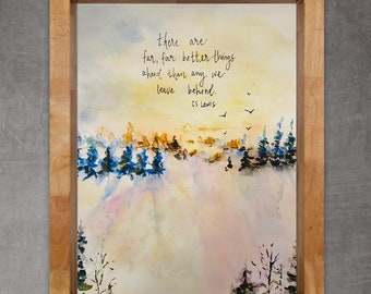 There Are Far Far Better Things Ahead Than Any We Leave Behind Watercolour Print, Winter Scene Watercolor Encourage Print, CS LEWIS Art