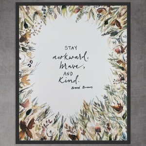 Stay Awkward Coraggioso e gentile, stampa di Brene Brown Stay Awkward, stampa incoraggiante, arte murale terapeutica, arte murale acquerello per ufficio Boho Neutral