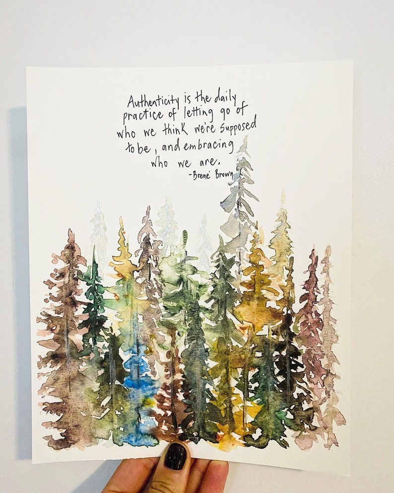 Authenticity Quote By Brene Brown Watercolor Forest Print, Daily Practice Of Letting Go Handlettering Print, Brene Brown Authenticity Office image 7