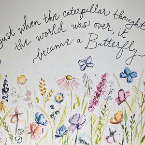 Just When the Caterpillar Thought It Was the End of His Life It Became ...