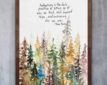Authenticity Quote By Brene Brown Print, Watercolour Brene Authenticity Is The Daily Practice Of Letting Go, Watercolour Encouragement Trees