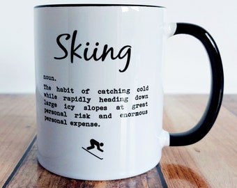 Skiing Gifts - Gift for Skier - Skiing Mug  - Mug for Skier (Skiing Definition)