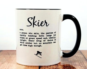Skiing Gifts - Gift for Skier - Skiing Mug  - Mug for Skier (Skier Definition)