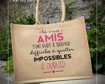 Sac jute "Les vrais amis…"