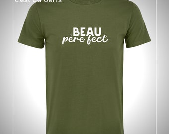 T-shirt homme "Beau père fect"