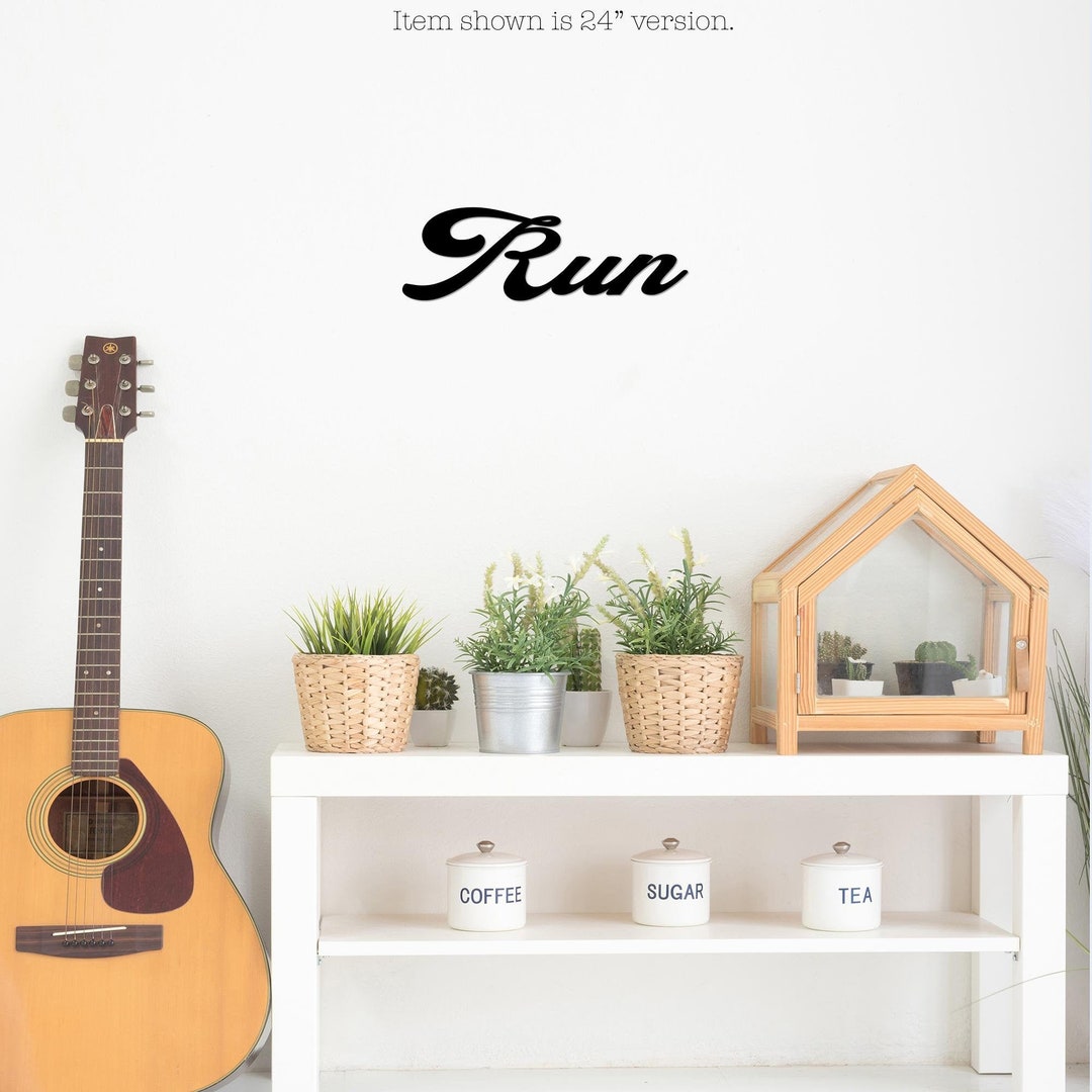 Run Cursive Wall Sign Motivational Metal Word Sign Metal Cursive Word