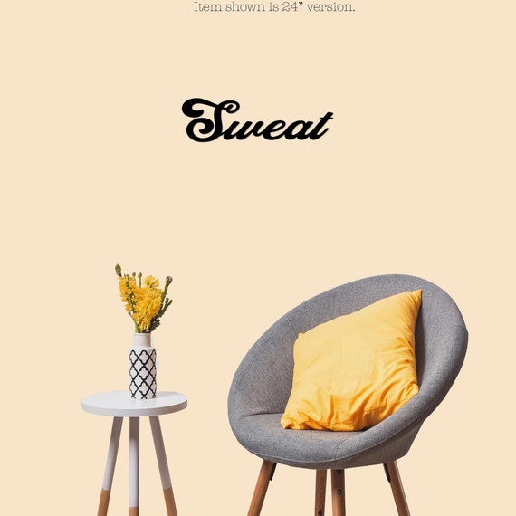 Sweat Cursive Wall Sign Motivational Metal Word Sign Metal Etsy