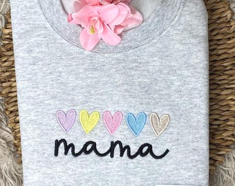 Mama With Hearts Embroidered Sweatshirt or Hoodie.