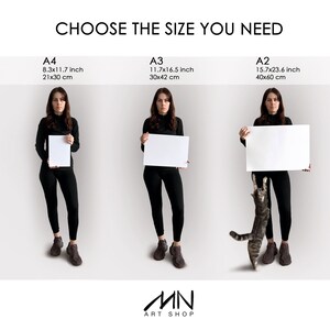 May include: Three women are holding up white poster boards of different sizes to show the different sizes available for prints. The poster boards are labeled A4, A3, and A2 with the corresponding dimensions in inches and centimeters. The text "CHOOSE THE SIZE YOU NEED" is at the top of the image. The text "MN ART SHOP" is at the bottom of the image.