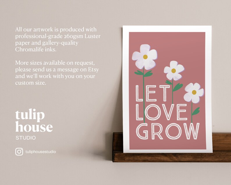 Let Love Grow. Bold and Bright Floral Typography Wall Art Print by Tulip House Studio image 2