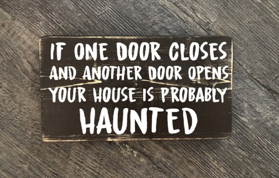If One Door Closes Rustic Sign Farmhouse Sign Funny Quote Etsy