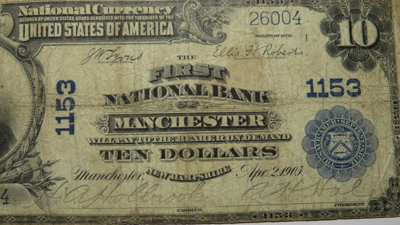 10 1902 Manchester New Hampshire NH National Currency Bank Note Bill 1153 FINE