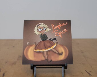 Pumpkin Spice: Fall 5.5”x5.5” Art Prints