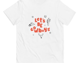 Let's Be Cowboys Youth jersey t-shirt