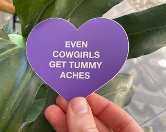 Cowgirls Get Tummy Aches Sticker | Heart Sticker | Purple Sticker | Laptop Sticker | Bottle Sticker