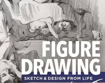 FIGURE DRAWING: Sketch & Design From Life
