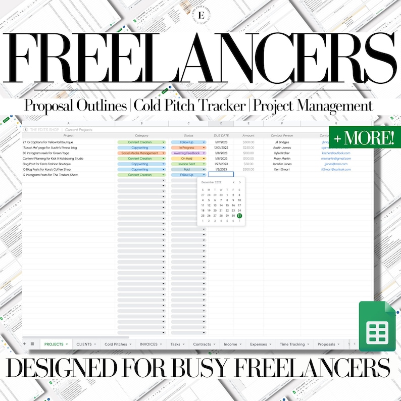 May include: A spreadsheet template designed for freelancers, with sections for projects, clients, cold pitches, invoices, tasks, contracts, income, expenses, time tracking, and proposals. The spreadsheet includes a calendar and a section for contact information. The text "DESIGNED FOR BUSY FREELANCERS" is at the bottom of the spreadsheet.