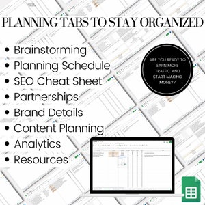 May include: A computer screen displaying a spreadsheet with tabs labeled "Brainstorming", "Planning Schedule", "SEO Cheat Sheet", "Partnerships", "Brand Details", "Content Planning", "Analytics", and "Resources". The text "ARE YOU READY TO EARN MORE TRAFFIC AND START MAKING MONEY?" is visible in a circle on the screen.