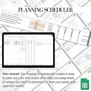May include: A screenshot of a computer screen showing a spreadsheet with a tab labeled "Posting Schedule". The spreadsheet is used to plan social media posts and includes columns for category, post date, and social media platforms. The text "Plan ahead! The Posting Schedule tab makes it easy to plan out your next posts and helps you keep track of where you want to promote so that your posts gain optimum traffic." is displayed below the spreadsheet.