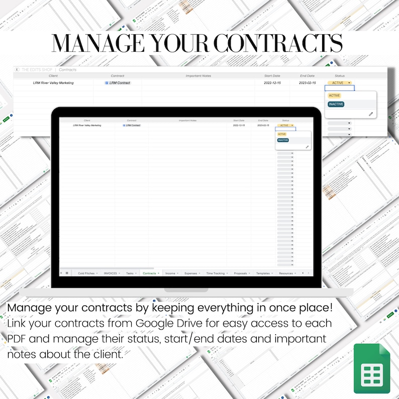May include: A screenshot of a spreadsheet program with the title "Manage Your Contracts". The spreadsheet has columns for client, contract, important notes, start date, end date, and status. The spreadsheet is used to track contracts and their status.