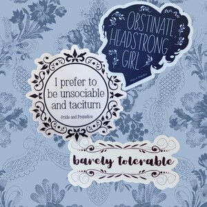 Vinyl Sticker | Pride and Prejudice Quotes | Jane Austen Fan