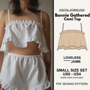 Bonnie Gathered Cami Top: Small Size Set - Sizes US0-US4 - No Serger Required!