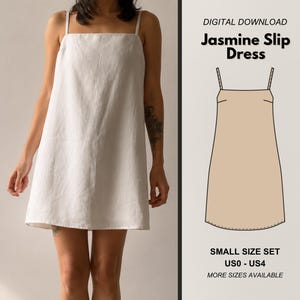 May include: A white slip dress with thin straps and a straight neckline. The image includes text reading DIGITAL DOWNLOAD Jasmine Slip Dress, a beige technical sketch of the dress, and the text SMALL SIZE SET US0 - US4 MORE SIZES AVAILABLE.
