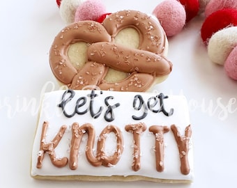 Consigamos las traviesas galletas de San Valentín de Knotty - galletas de juego de palabras - juego de regalo de San Valentín - divertido regalo de San Valentín para él y su pretzel