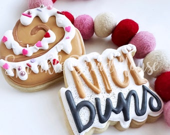 Naughty Valentine's Day cookies - Nice Buns pun cookies - sweet valentine's gift set - funny valentine's gift for husband cinnamon bun