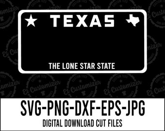 Texas License Plate SVG Cut Files Svg Png Dxf Jpg Eps Digital Files For Cricut and Silhouette