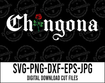 Pliki do cięcia Chingona SVG: Cricut i Silhouette (pobieranie cyfrowe)