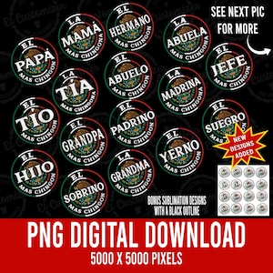 El Mas Chingon Bundle PNG Mexican Flag  Chingona PNG and Chingon PNG Print and Sublimation Digital Download- Tia, Tio, Abuela, Abuelo Png