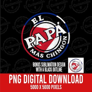 El Papa Mas Chingon PNG Cuba Flag Papa Cubano Sublimation Digital Download