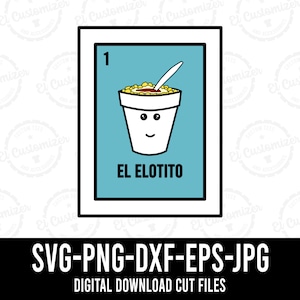 Loteria SVG El Elotito Archivos Digitales Svg Png Dxf Jpg Eps Descarga Digital Para Cricut Y Silhouette
