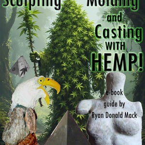 E-BOOK  SCULPTING, MOLDING, & Casting with Hemp!
