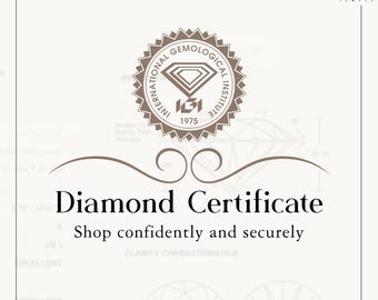 May include: A white certificate with a brown seal that reads "International Gemological Institute 1975". The text "Diamond Certificate" is below the seal, and the text "Shop confidently and securely" is below that.
