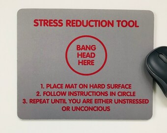 Mouse Pad Mat Stress Reduction Grey desktop laptop funny office  handmade