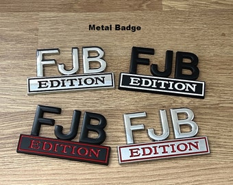 Panel Badge Bumper Sticker FJB Edition Metallic Decal Emblem 3D