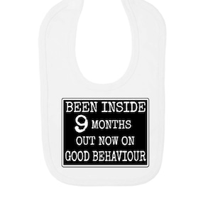 Splat planet Been inside 9 months baby bib - newborn baby gift - baby shower gift - funny baby bib - funny baby gift