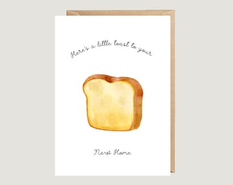 Toast New Home Card, Funny Pun Illustration (A6)