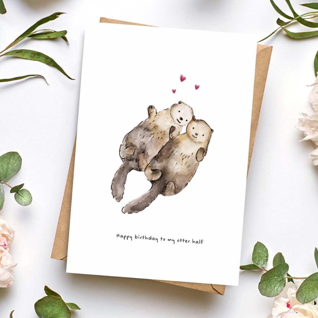 Cartes De Voeux Avec Enveloppes Central 23 - Carte D'anniversaire Amusante  U2013 « Happy Birthday To My Otter Half » U2013 Carte D'anniversaire Pour  Mari, épouse, Petit Ami Ou Petite Amie U2013, image size:1080x1080