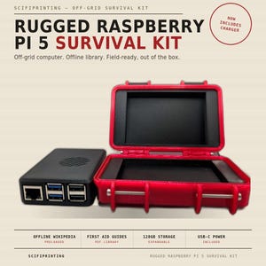 May include: A rugged Raspberry Pi 5 survival kit featuring a black computer unit with ports and a red protective carrying case. Text includes: SCIFIPRINTING - OFF-GRID SURVIVAL KIT, RUGGED RASPBERRY PI 5 SURVIVAL KIT, NOW INCLUDES CHARGER, OFFLINE WIKIPEDIA, FIRST AID GUIDES, 128GB STORAGE, USB-C POWER.