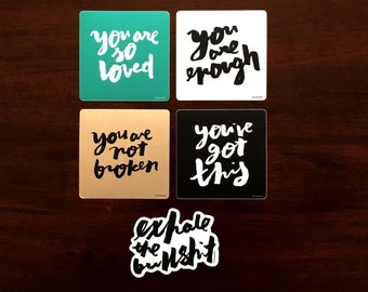 Sticker Set – Black and White Sticker Art – Hand Lettered Inspirational Quote