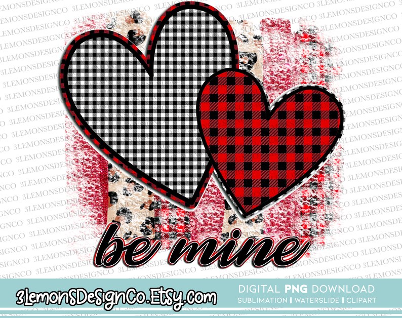 Download Be mine PNG sublimation Valentine's Day hearts heart | Etsy
