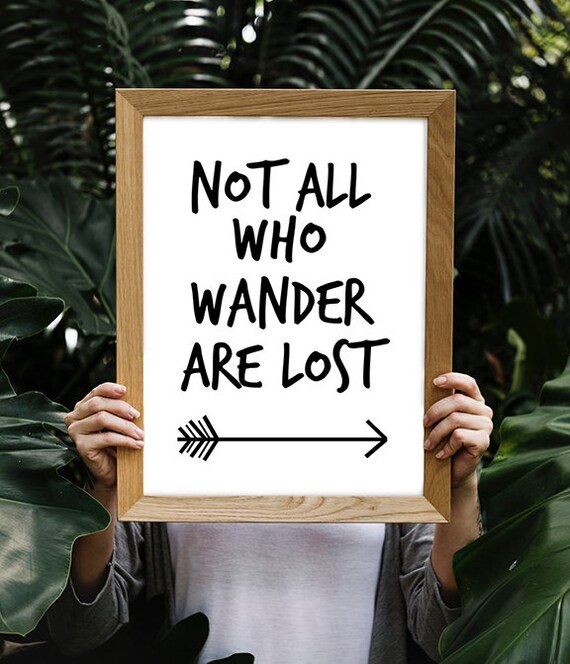 Not All Who Wander Are Lost Art Print Downloadable Travel | Etsy