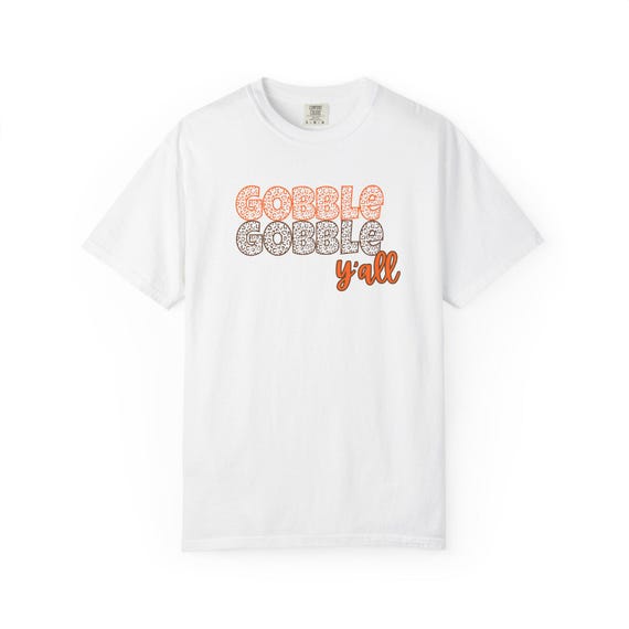 Thanksgiving Gobble Gobble Unisex T-Shirt, Fall Tshirt, Retro Thanksgiving Tee, Family Dinner Shirt, Autumn Apparel, Holiday Gift