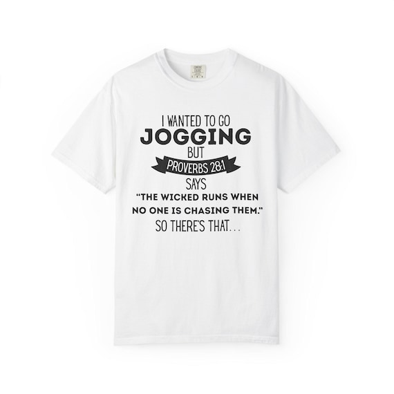 Funny Proverbs Quote T-Shirt: Humorous Graphic Tee for Fitness Lovers