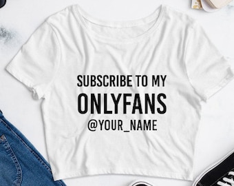 Subscribe to my OnlyFans Crop Tee | Free OF advertisement Crop Top